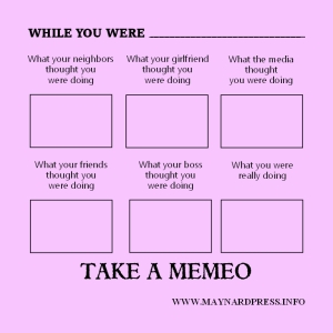 A play on the old "Take a memo" notepads with memes